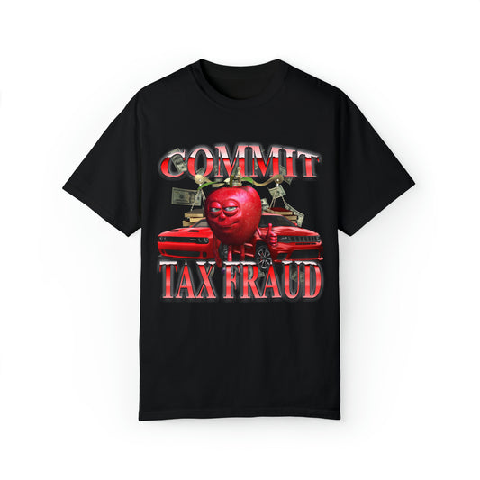 COMMIT TAX FRAUD TEE